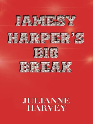 cover image of Jamesy Harper's Big Break